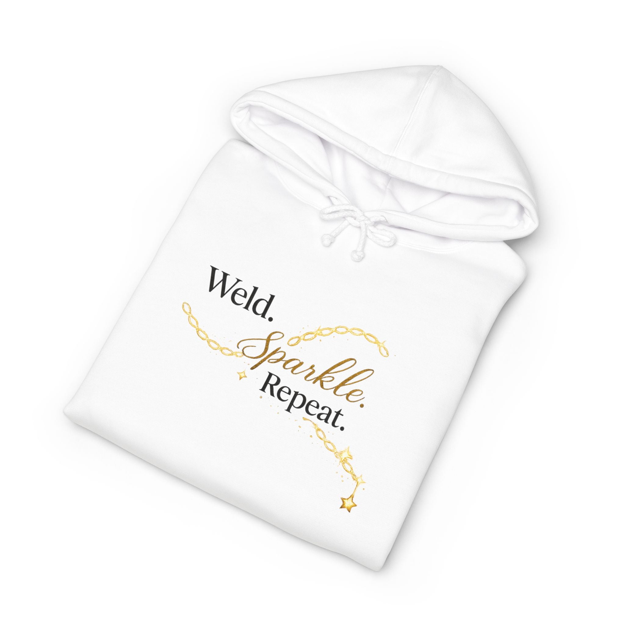 Weld. Sparkle. Repeat. Hoodie — Inspirational Welding Gift