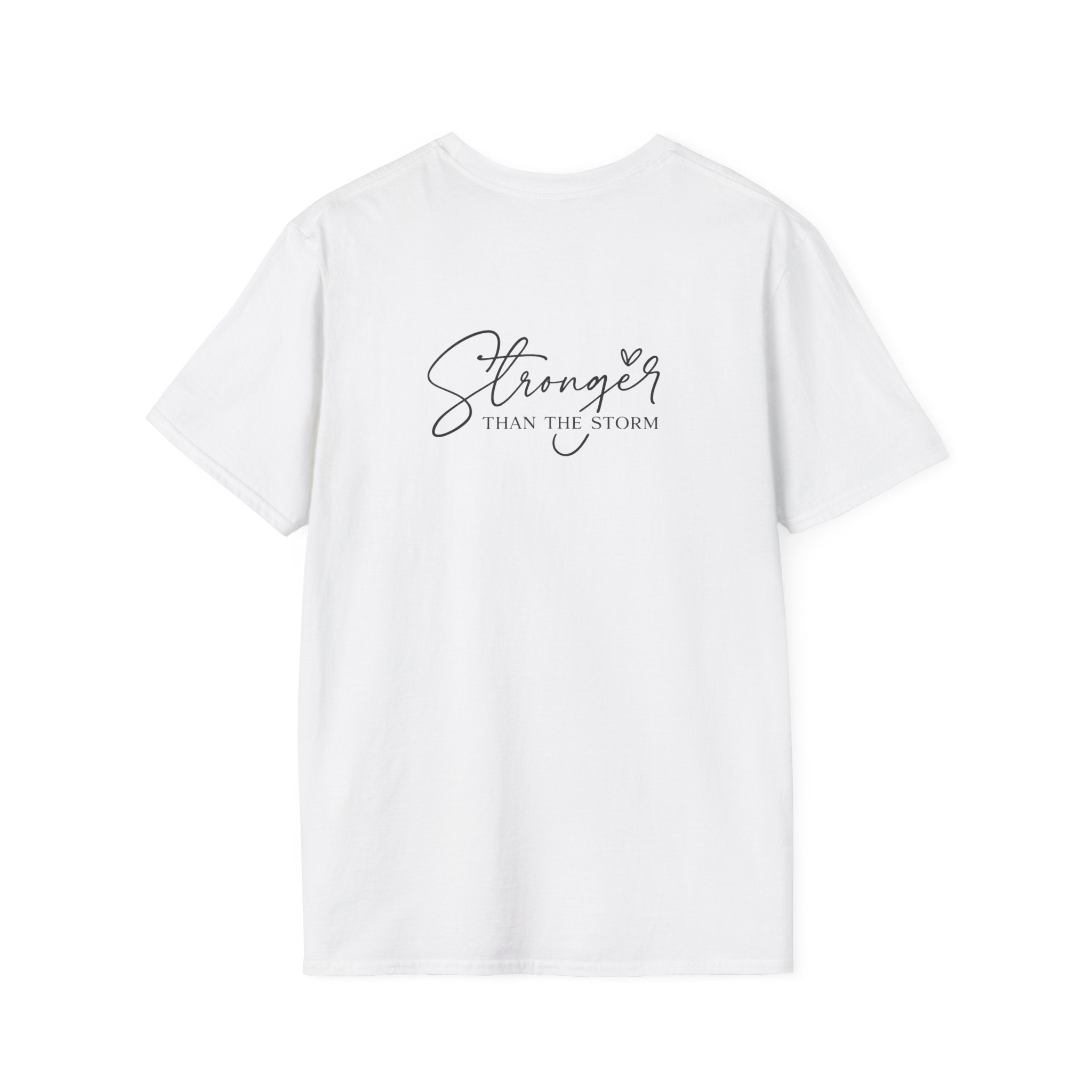 Stronger Than The Storm T-Shirt — Inspirational Script Tee