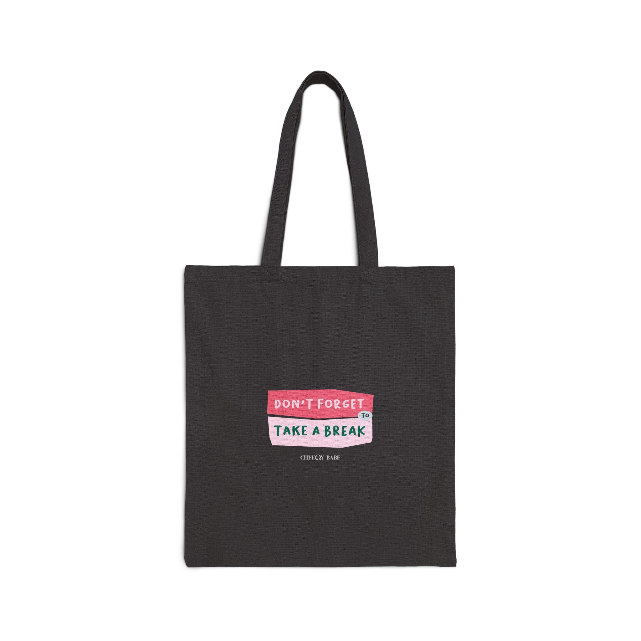 Cotton Canvas Tote Bag - 'Take a Break'