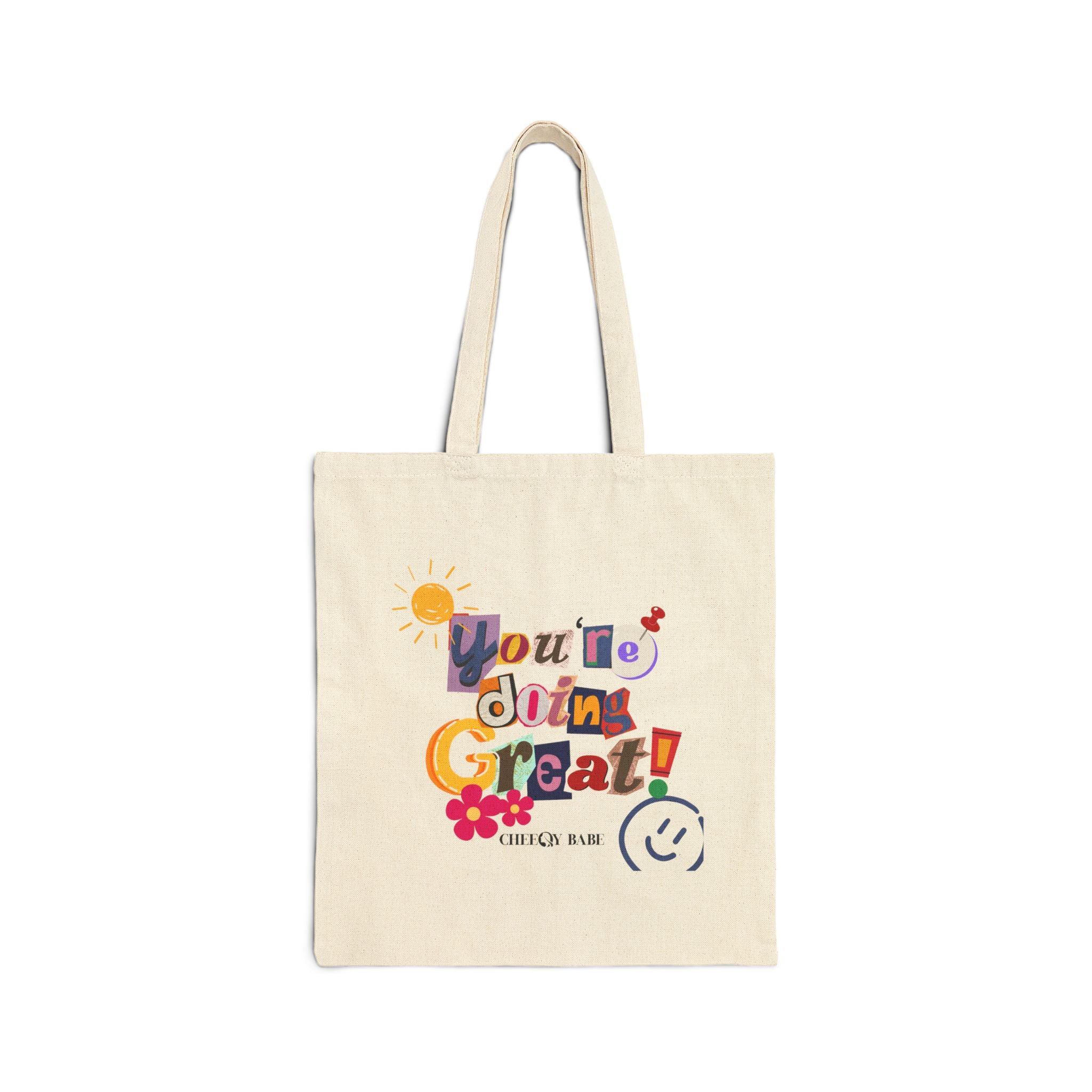Cotton Canvas Tote Bag - 'You're Doing Great!'