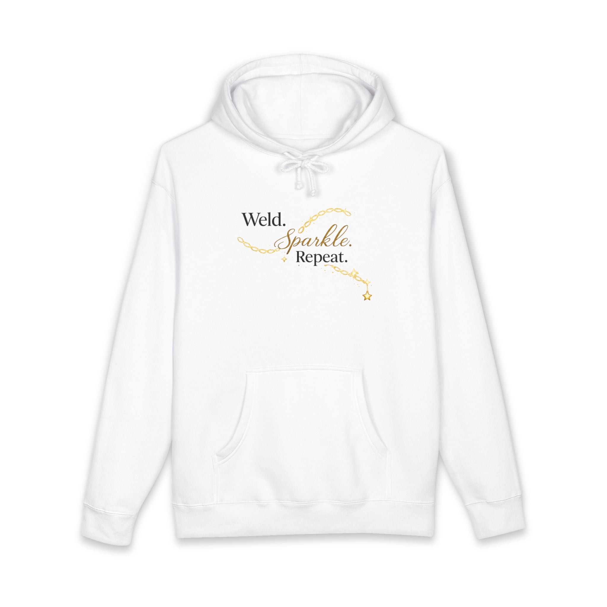 Weld. Sparkle. Repeat. Hoodie — Inspirational Welding Gift