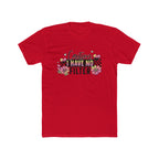I Have No Filter Floral Tee - Funny Caution Graphic T-Shirt