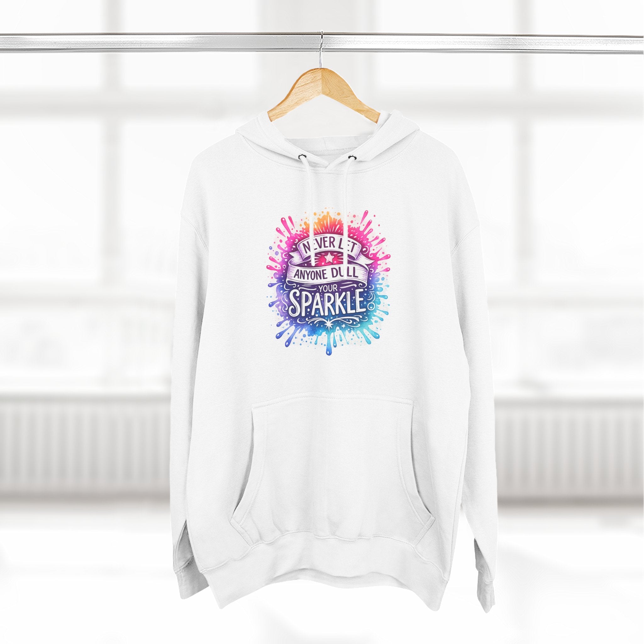 Sparkle Watercolor Hoodie — "Never Let Anyone Dull Your Sparkle" Inspirational Graphic Hoodie