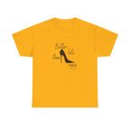 Women’s White Tee — "Better Late Than Ugly" Stiletto Graphic