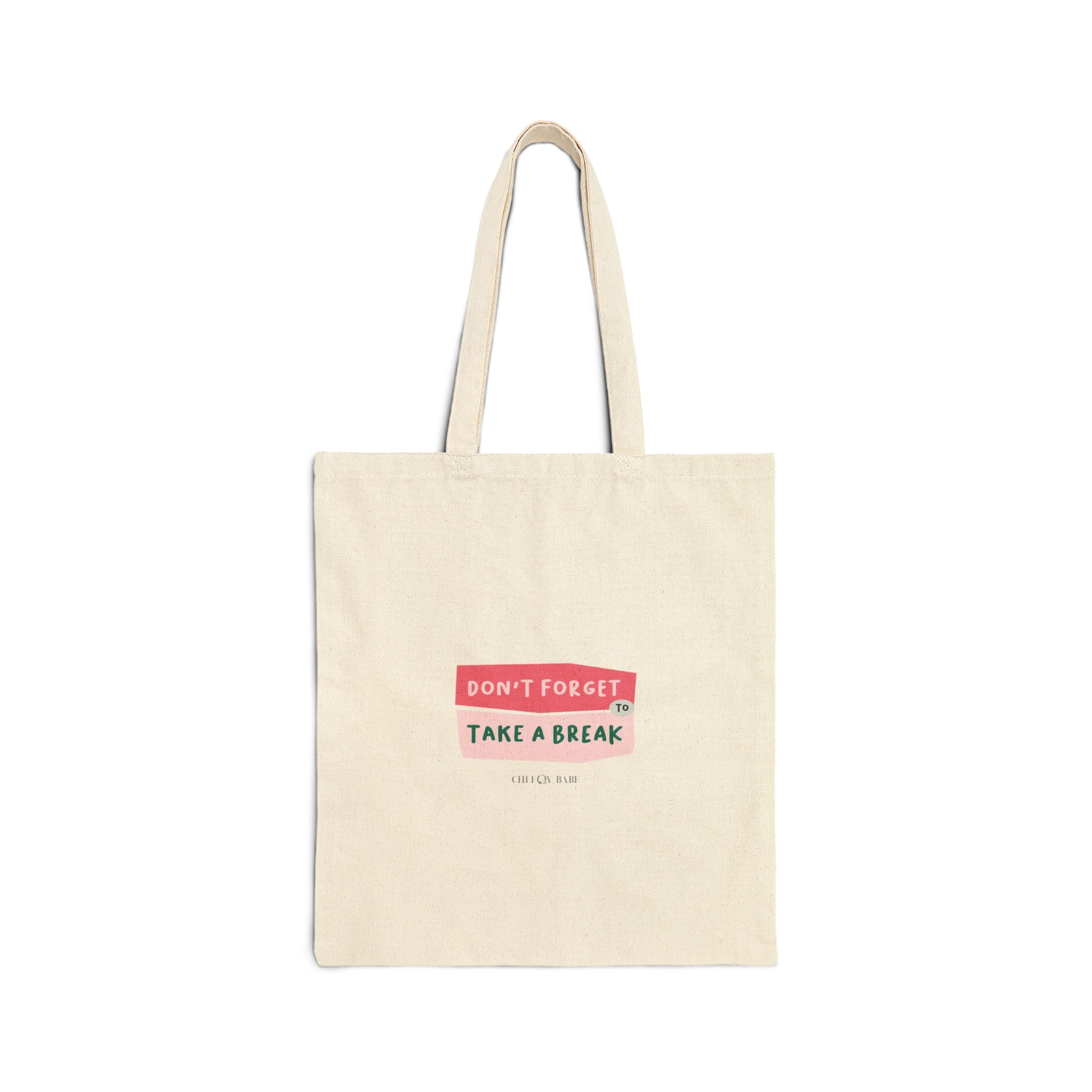 Cotton Canvas Tote Bag - 'Take a Break'